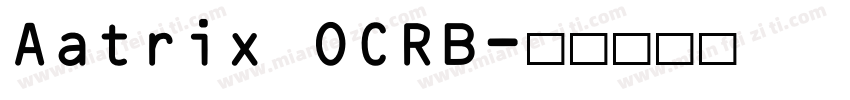Aatrix OCRB字体转换